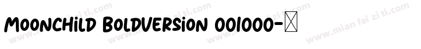 Moonchild BoldVersion 001000字体转换